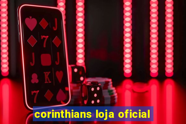 corinthians loja oficial